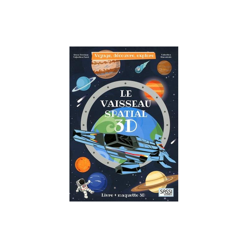 LE VAISSEAU SPATIAL 3D SASSI JUNIOR - dès 6 ans